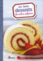 Le bons desserts de notre enfance