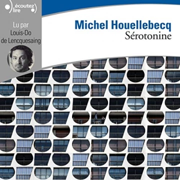 MICHEL HOUELLEBECQ - SÉROTONINE