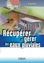 Récupérer et gérer les eaux pluviales