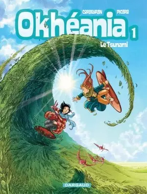 ERIC CORBEYRAN ET ALICE PICARD : OKHEANIA (INTÉGRALE TOME 1 À 5)