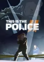 This Is the Police 2