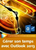 Gerer son temps avec outlook 2013