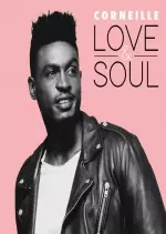 Corneille-Love & Soul