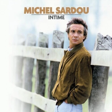 Michel Sardou - Intime