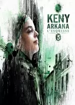 Keny Arkana - L'Esquisse 3