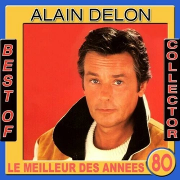 FLAC Alain Delon - Best of Alain Delon Collector (Le meilleur des années 80)