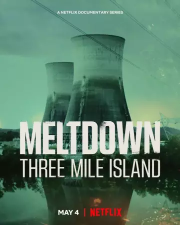 Panique à la Centrale : Three Mile Island